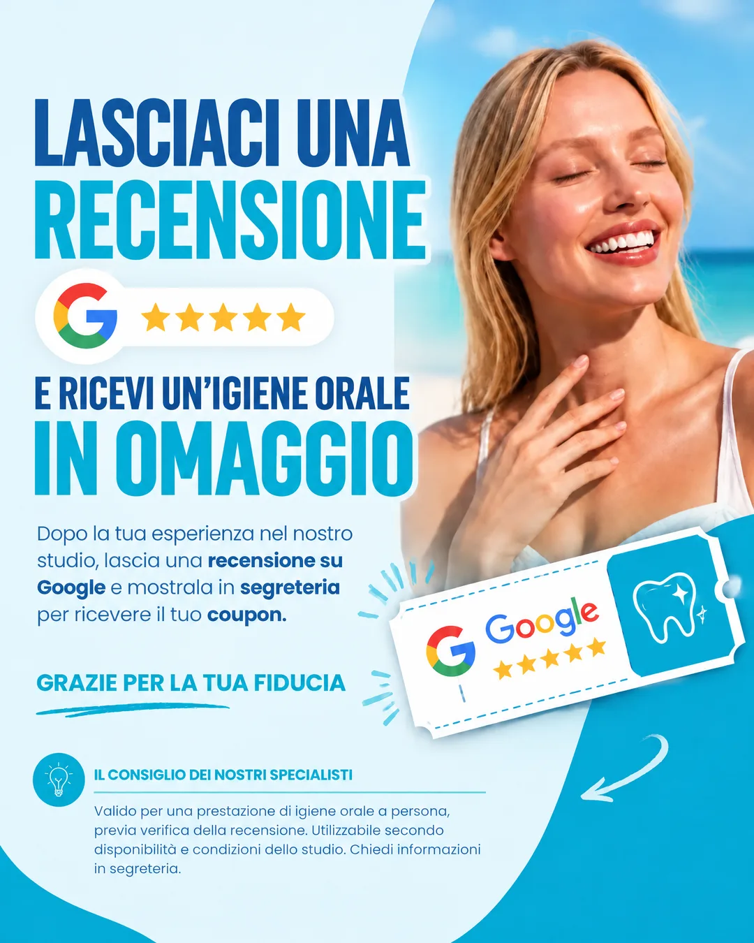 lascia una recensione e ricevi un'igiene in omaggio